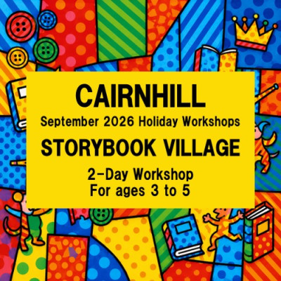 2-Day Drama Workshop at Cairnhill For ages 3 to 5